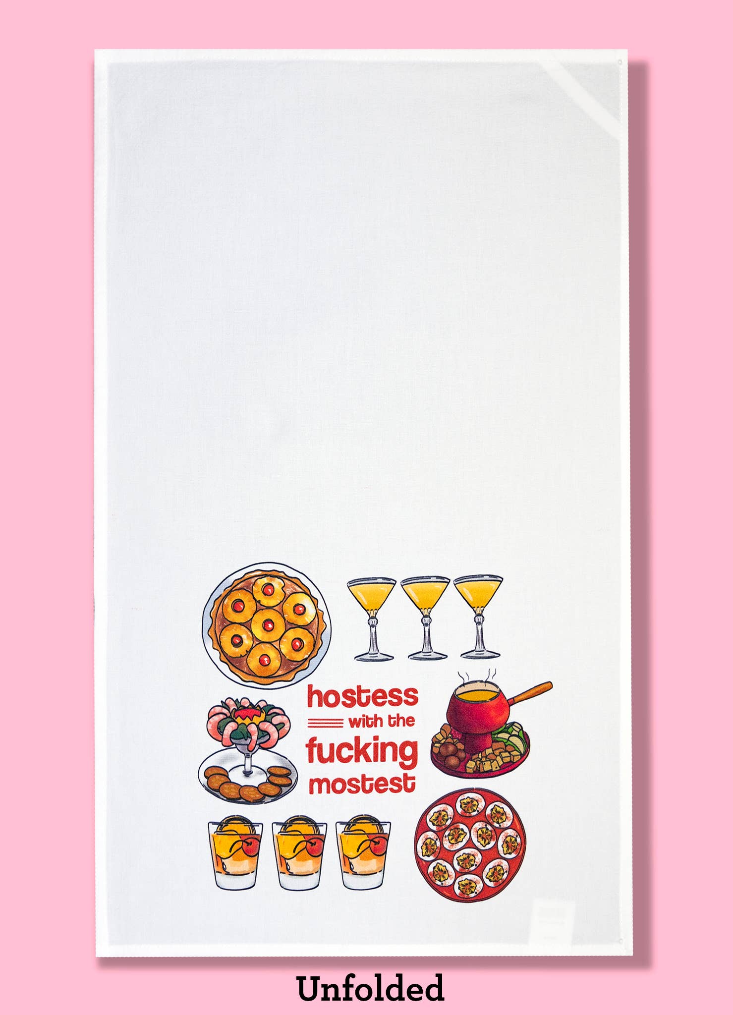 Bad Grandma Designs - Hostess With the Fucking Mostest Tea Towel