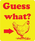 House of Swank Clothing - Guess what chicken butt sticker