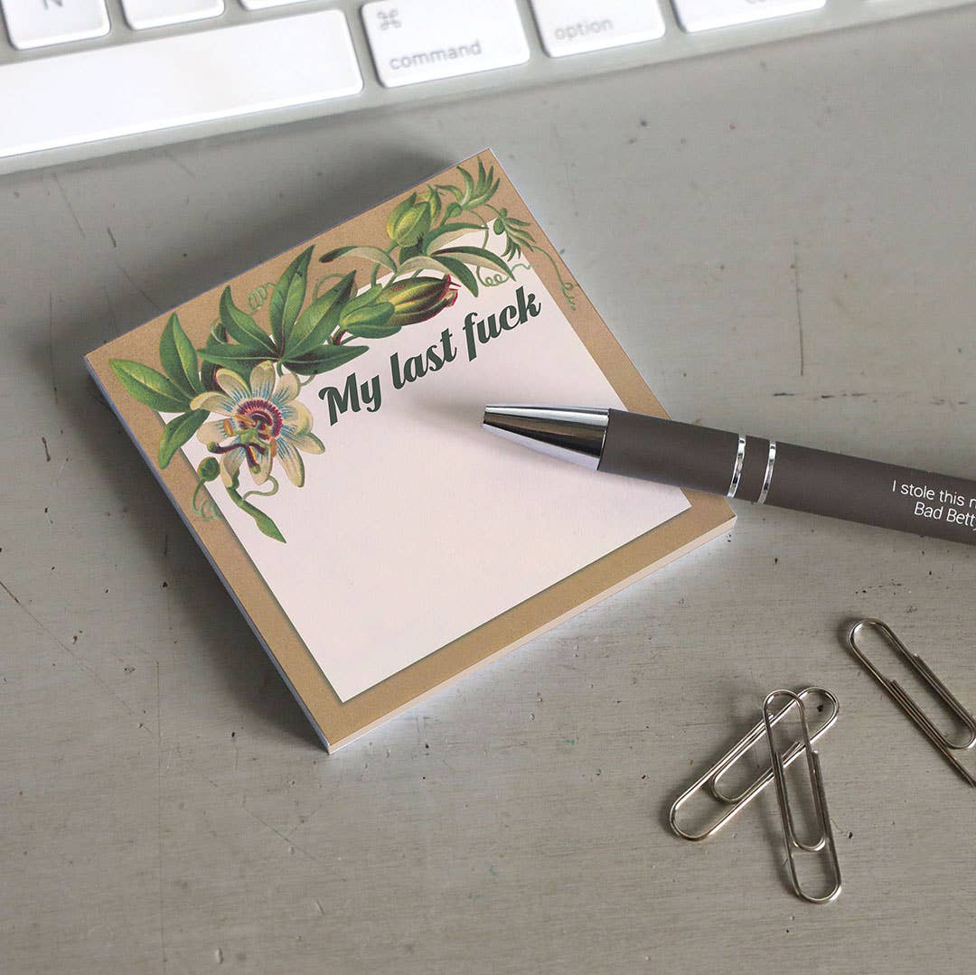Bad Betty Greeting Co. - My Last Fuck - Funny Sarcastic Sticky Note Pad