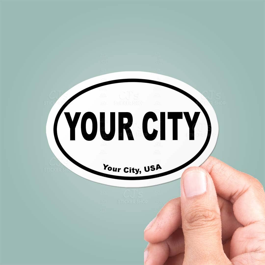 CJ's Sticker Shop - CUSTOM City Name Oval Bumper Sticker Vinyl Decal