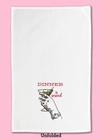 Dinner Is Served Martini Dishtowel