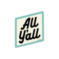 All Y'all Sticker