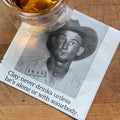 The 3 Sisters Design Co. - Big House Cocktail Napkins, Clay never drinks alone unless.. - beaudega