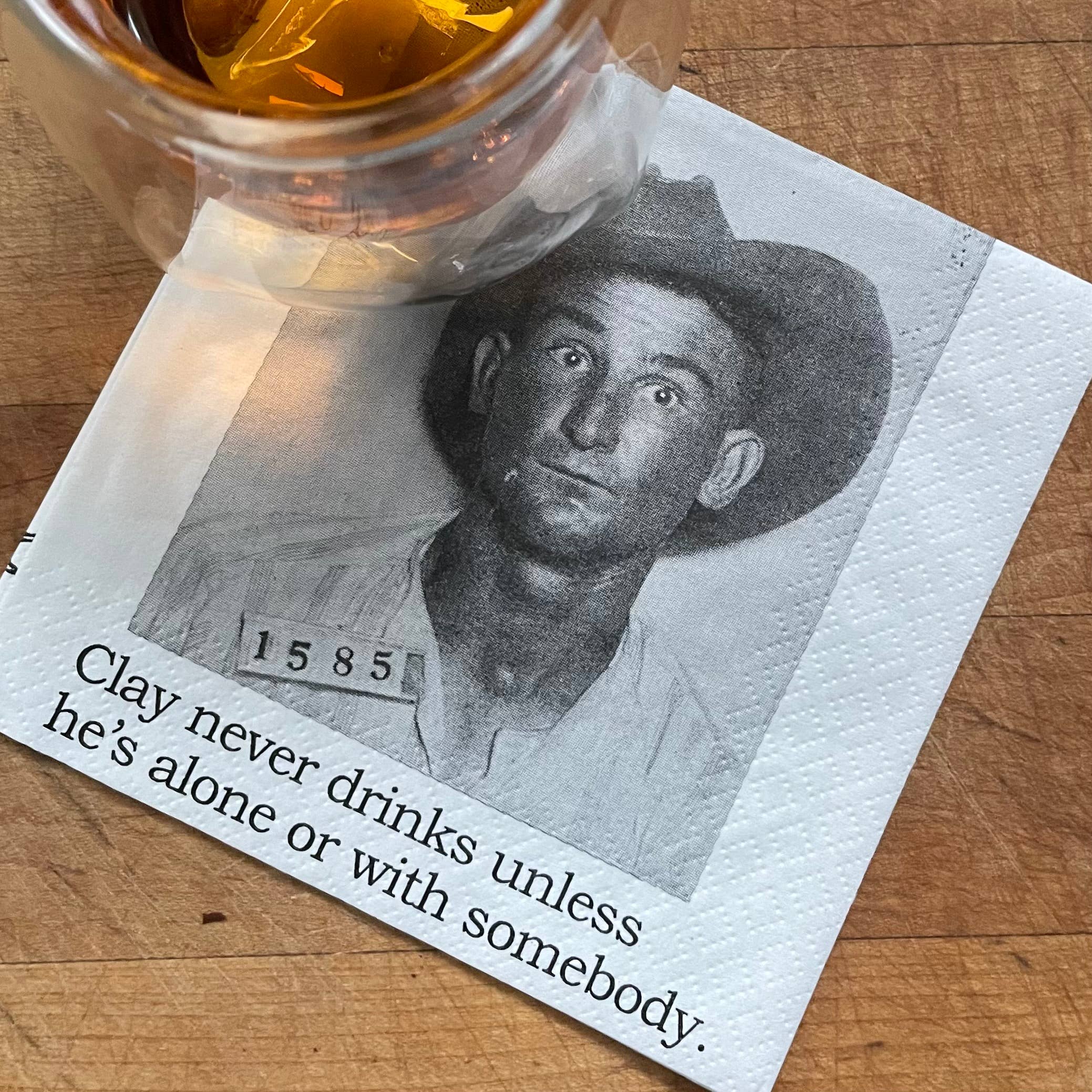 The 3 Sisters Design Co. - Big House Cocktail Napkins, Clay never drinks alone unless.. - beaudega