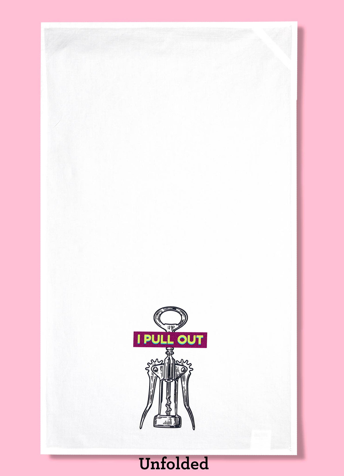 Bad Grandma Designs - I Pull Out Tea Towel