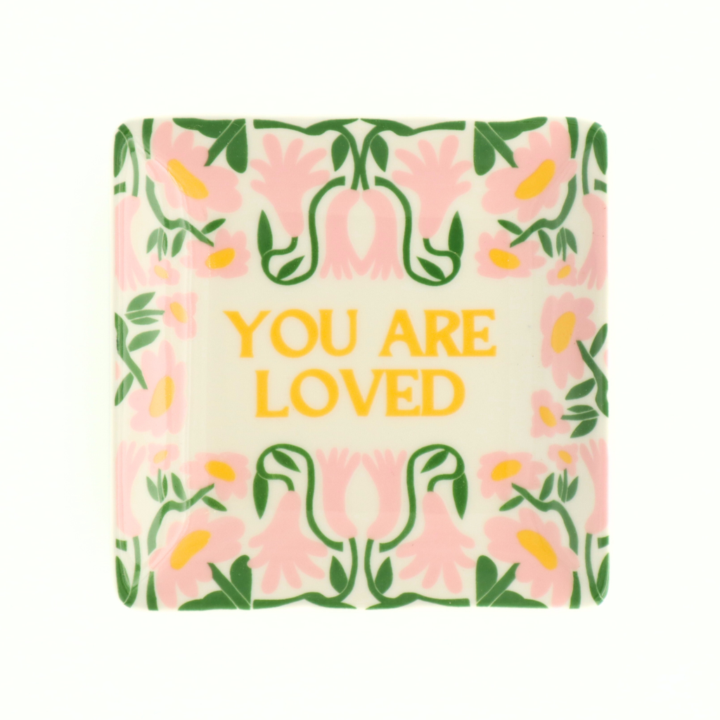Properly Improper - Square Trinket Tray You Are Loved