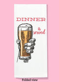 Bad Grandma Designs - Dinner Is Served (Beer) Dishtowel
