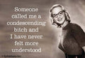 Ephemera - Magnet: Someone Called Me a Condescending Bitch