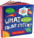 Peter Pauper Press - What is in Our Solar System? Board Book