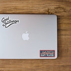 Good Southerner - Mama Ain't Playin' Sticker