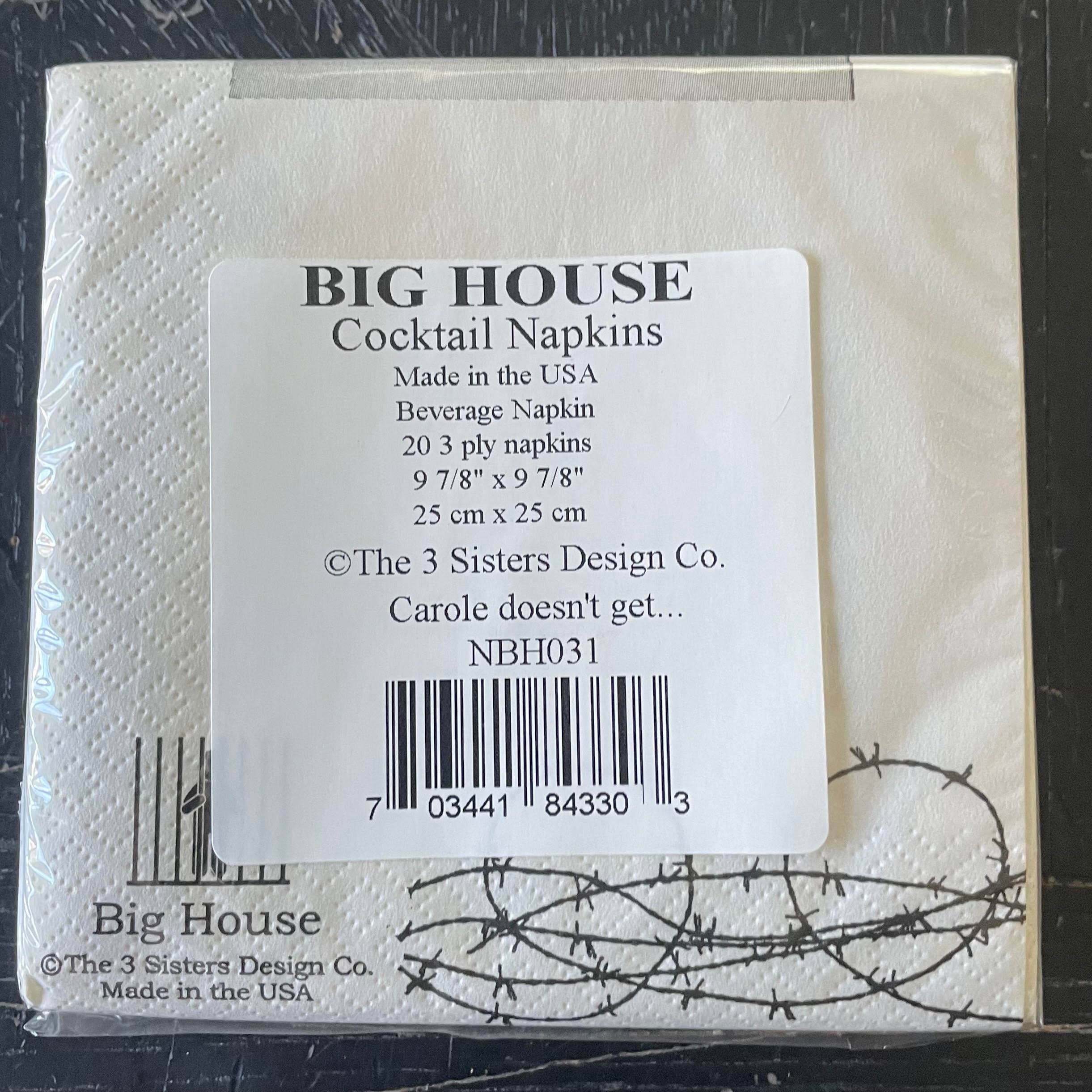 The 3 Sisters Design Co. - Big House Cocktail Napkins, Carole doesn't get drunk...